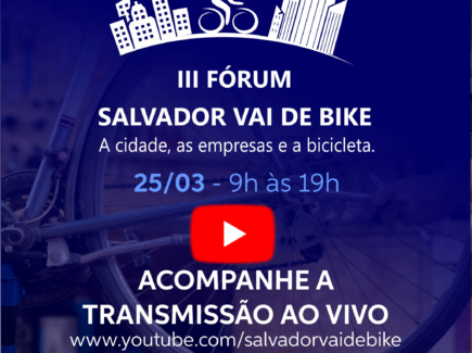III Fórum Salvador Vai de Bike