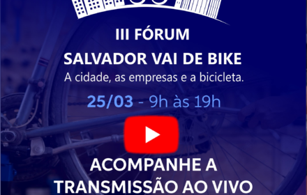 III Fórum Salvador Vai de Bike